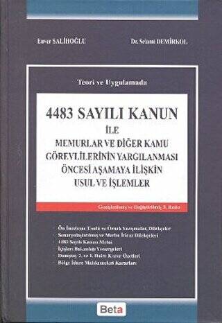 4483 Sayılı Kanun ile Memurlar ve Diğer Kamu Görevlerinin Yargılanması Öncesi Aşamaya İlişkin Usul ve İşlemler - 1