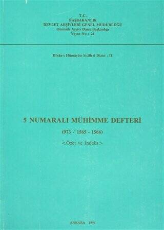 5 Numaralı Mühimme Defteri 973 - 1565 - 1566 - 1