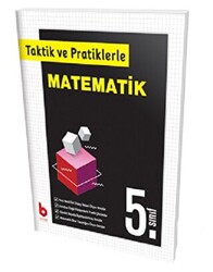 5. Sınıf Taktik ve Pratiklerle Matematik - 1