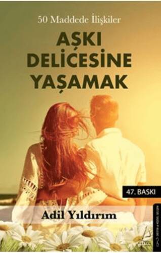 50 Maddede İlişkiler Aşkı Delicesine Yaşamak - 1