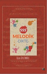 555 Melodik Dikte - 1