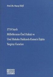 5718 Sayılı Milletlerarası Özel Hukuk ve Usul Hukuku Hakkında Kanun’a İlişkin Yargıtay Kararları - 1