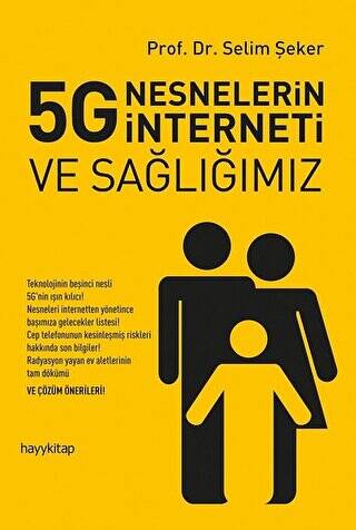 5G Nesnelerin İnterneti ve Sağlığımız - 1