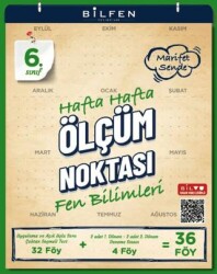 6. Sınıf Fen Bilimleri Hafta Hafta Ölçüm Noktası - 1