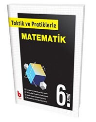 6. Sınıf Taktik ve Pratiklerle Matematik - 1