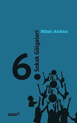 6. Sokak Gölgeleri - 1