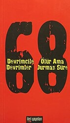 68 - Devrimciler Ölür Ama Devrimler Durmaz Sürer - 1