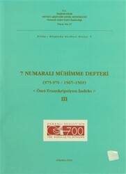 7 Numaralı Mühimme Defteri 975 - 976 - 1567 - 1569 3. Cilt - 1