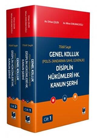 7068 Sayılı Genel Kolluk Polis-Jandarma-Sahil Güvenlik Disiplin Hükümleri Hk. Kanun Şerhi 2 Cilt - 1