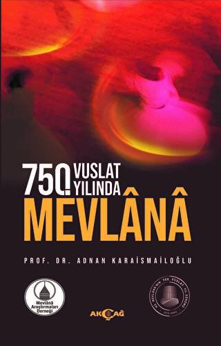 750. Vuslat Yılında Mevlana - 1