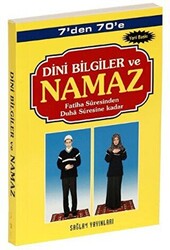 7’den 70’e Dini Bilgiler ve Namaz Kod: 001-Çanta Boy - 1