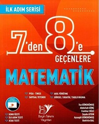 7`Den 8`e Geçenlere Matematik İlk Adım Serisi Soru Bankası - 1