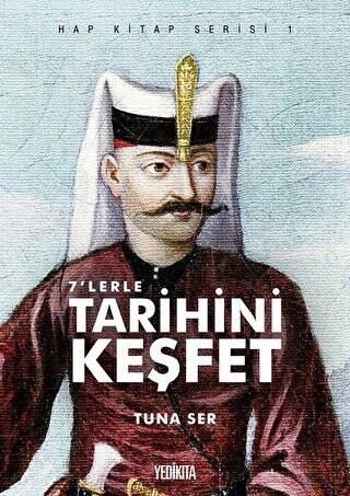 7`lerle Tarihini Keşfet - Hap Kitap Serisi 1 - 1