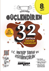 8. Sınıf Güçlendiren 32 Haftalık T.C İnkılap Tarihi Ve Atatürkçülük Kazanım Denemeleri - 1