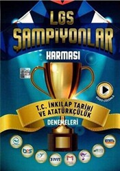 8. Sınıf LGS T. C. İnkılap Tarihi ve Atatürkçülük Şampiyonlar Karması Denemeleri - 1