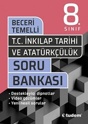 8. Sınıf T.C. İnkılap Tarihi ve Atatürkçülük Beceri Temelli Soru Bankası - 1