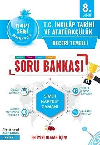 8. Sınıf T.C. İnkılap Tarihi ve Atatürkçülük Mavi Seri Beceri Temelli Soru Bankası - 1