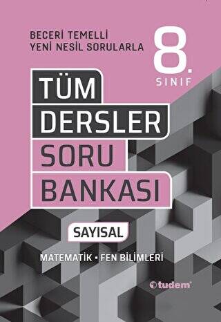 8. Sınıf Tüm Dersler Beceri Temelli Soru Bankası Sayısal - 1