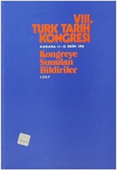 8. Türk Tarih Kongresi Cilt: 1 - 1