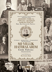 80 Yıllık Hatıralarım - 1