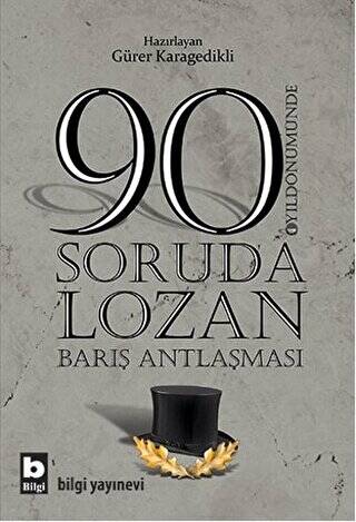 90 Soruda Lozan Barış Antlaşması - 1