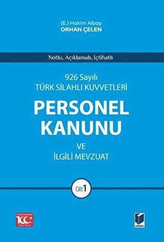 926 Sayılı Türk Silahlı Kuvvetleri Personel Kanunu ve İlgili Mevzuat 2 Cilt - 1