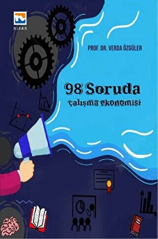 98 Soruda Çalışma Ekonomisi - 1