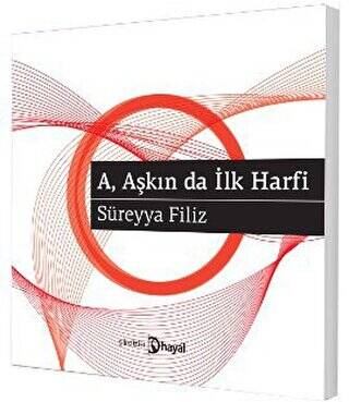 A, Aşkın da İlk Harfi - 1