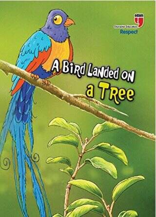 A Bird Landed On A Tree - Respect; Stories With The Phoenix - 1