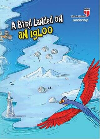 A Bird Landed on an Igloo - Leadership - 1