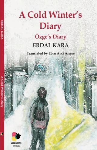 A Cold Winter’s Diary - 1