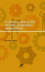 A Critical Look At The History Of Business Management - 1