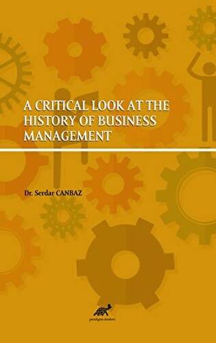 A Critical Look At The History Of Business Management - 1