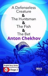 A Defenseless Creature - The Huntsman - The Fish - The Bet - İngilizce Hikayeler A2 Stage 2 - 1