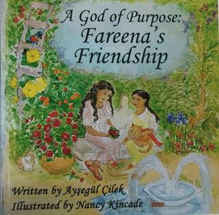 A God of Purpose: Fareena`s Friendship - 1