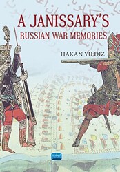 A Janissary`s Memories Of Russian War - 1