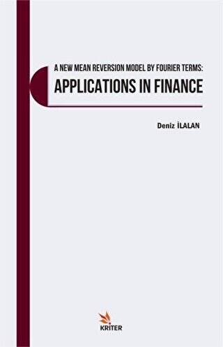 A New Mean Reversion Model By Fourier Terms: Applications In Finance - 1