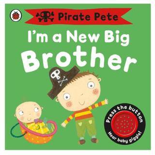 A Pirate Pete Book: I`m a New Big Brother - 1