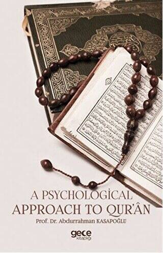 A Psychological Approach to Qur’an - 1