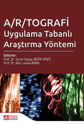 A-R-TOGRAFİ Uygulama Tabanlı Araştırma Yöntemi - 1