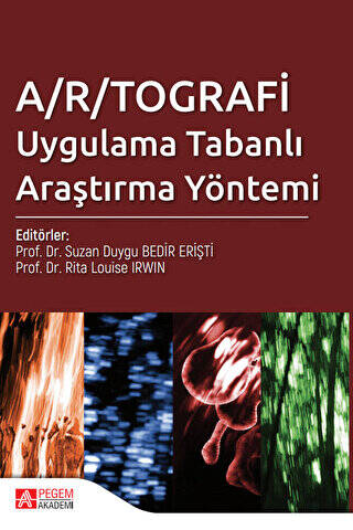 A-R-TOGRAFİ Uygulama Tabanlı Araştırma Yöntemi - 1