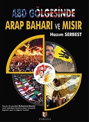 ABD Gölgesinde Arap Baharı ve Mısır - 1