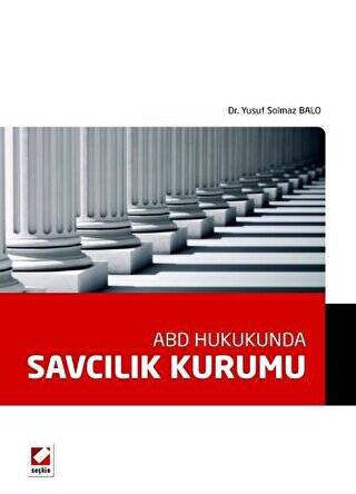 ABD Hukukunda Savcılık Kurumu - 1