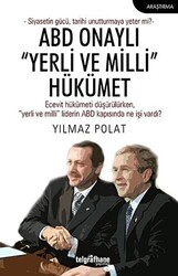 ABD Onaylı “Yerli ve Milli” Hükümet - 1