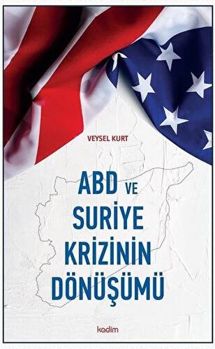 ABD ve Suriye Krizinin Dönüşümü - 1