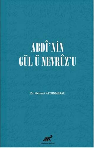 Abdi’nin Gül Ü Nevruz’u - 1