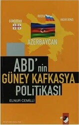 ABD`nin Güney Kafkasya Politikası - 1