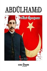 Abdülhamid Han’ı Öğreniyorum - 1