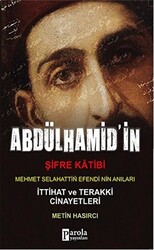 Abdülhamit`in Şifre Katibi - 1