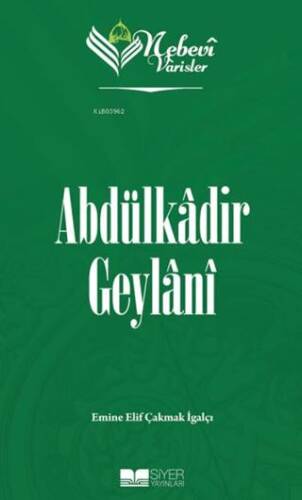 Abdülkadir Geylani - Nebevi Varisler 51 - 1